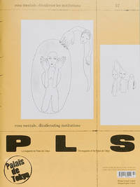 P L S Issue 37: cosa mentale. disalienating institutions