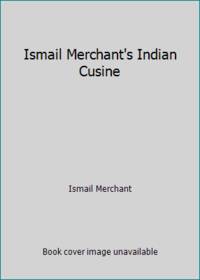 Ismail Merchant's Indian Cusine