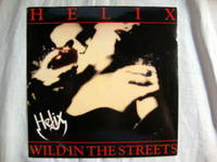 Helix, Wild In The Streets / Storm 7&#39; 45 - 