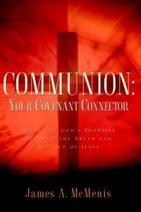Communion: Your Covenant Connector