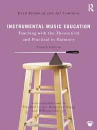 Instrumental Music Education: Teaching with the Musical and Practical in Harmony