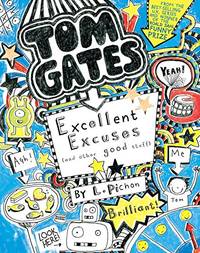 Tom Gates: Excellent Excuses (and Other Good Stuff): 2