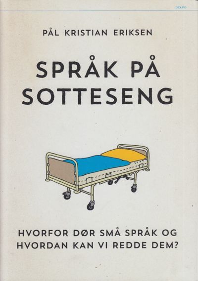 Språk på sotteseng. Hvorfor dør små språk og…