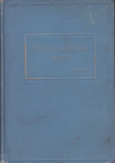 Vesterlandske digte. Af ...