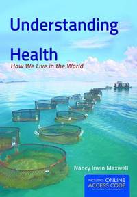 Understanding Environmental Health How We Live in the World