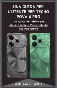 Una Guida per L'utente per Tecno Pova 6 Pro: Una Guida Definitiva per Liberare tutto il...