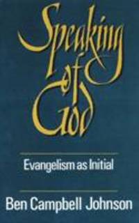 Speaking of God : Evangelism as Initial Spiritual Guidance