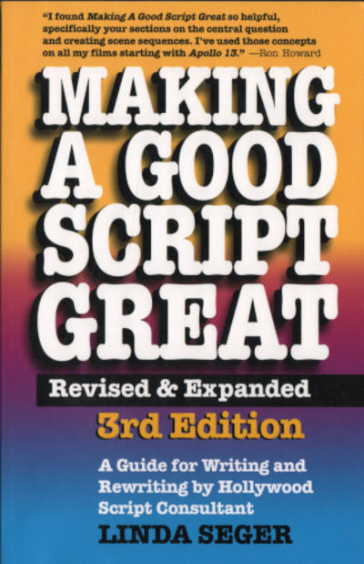MAKING A GOOD SCRIPT GREAT.
