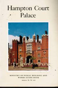 Hampton Court Palace by G. H Chettle
- Third Edition
- 1965
- from Bookshop Baltimore (SKU: 18691)
