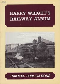 Harry Wright's Railway Album