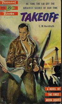 TAKEOFF by Kornbluth, C. M - 1953