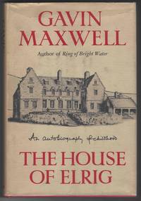 cover of THE HOUSE OF ELRIG An Autobiography of Childhood.