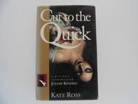 Cut to the Quick: A Mystery Introducing Julian Kestral