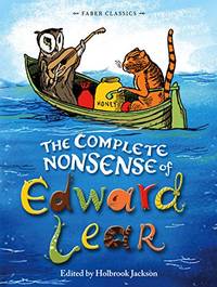 The Complete Nonsense of Edward Lear: 1 (Faber Children's Classics)