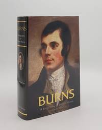 BURNS A Biography of Robert Burns by MACKAY James