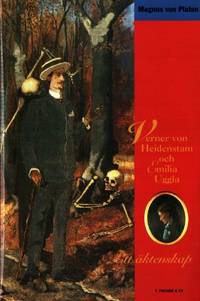 Verner von Heidenstam och Emilia Uggla. Ett…