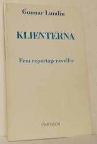 Klienterna. Fem berättelser.