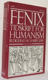 Fenix 1-2/1990. Tidskrift för humanism. Redigerad…
