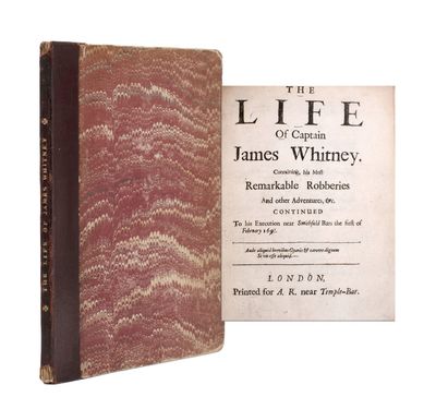 The Life of Captain James Whitney. Containing, his Most Remarkable Robberies and other Adventures ... To His Execution Near Smithfield Bars, ... the First of February 1692/3