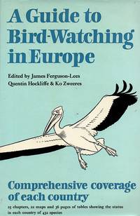 A Guide to Bird-Watching in Europe by Ko (eds) Quentin & Zweeres - from Cover to Cover (SKU: 9953)