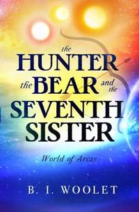 The Hunter, the Bear, and the Seventh Sister