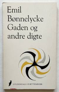 Gaden og andre digte.