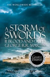 A Storm of Swords: Part 2 Blood and Gold: The bestselling classic epic fantasy series behind the...