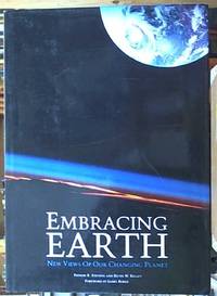 image of Embracing Earth New Views of Our Changing Planet