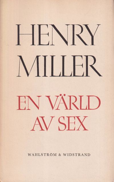 En värld av sex. Till svenska av Margaretha…