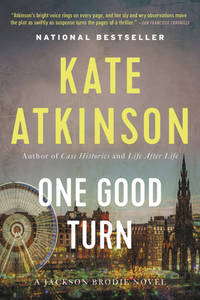 One Good Turn : A Novel