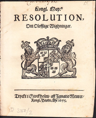Kongl. May:tz Resolution, Om Olofflige Wighningar.