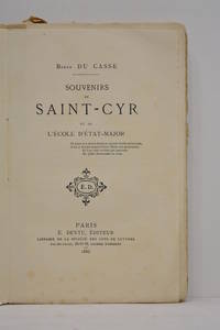 Souvenirs de Saint-Cyr et de l'Ecole d'état-major. by CASSE (Baron du) - from ULTIMO CAPITULO (SKU: 103924)