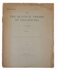 On the Quantum Theory of Line-Spectra. Part I-II. [Off-print from D. Kgl. Danske Vidensk. Selsk....