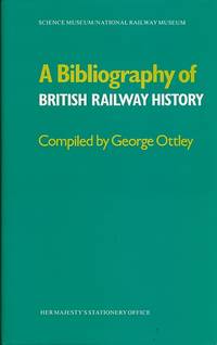A Bibliography of British Railway History