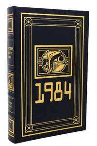 NINETEEN EIGHTY-FOUR - 1984 Easton Press by George Orwell - 1992