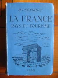 La France - Pays du Tourisme ( dédicacé )