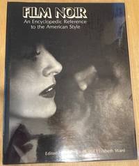 cover of Film Noir An Encyclopedic Reference to the American Style