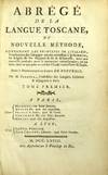 View Image 1 of 2 for Abrégé de la langue Toscane, ou nouvelle méthode, contenant les principes de l'Italien.. Inventory #21372