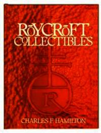 Roycroft Collectibles: Including Collector Items Related to Elbert Hubbard, Founder of Roycroft...