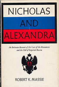 The Looking Glass WarNicholas and Alexandra by Robert K Massie - Hardcover - Book Club - 1967 - from 3 R's Books and Antiques (SKU: R1619)