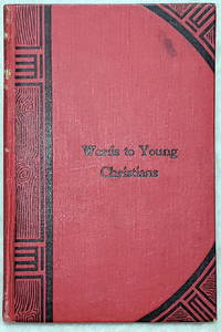 image of Words to Young Christians: Particularly to Those of the Mennonite Church
