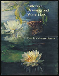 American Drawings and Watercolors From the Wadsworth Atheneum
