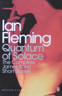 Quantum of Solace by Ian Fleming - 2008