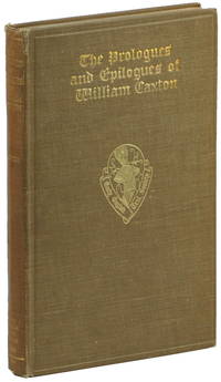 The Prologues and Epilogues of William Caxton