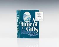 A Time of Gifts. by Leigh Fermor, Patrick - 1977