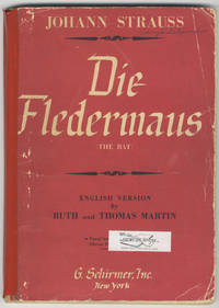 Die Fledermaus (The Bat) English version by Ruth and Thomas Martin. [Piano-vocal score]