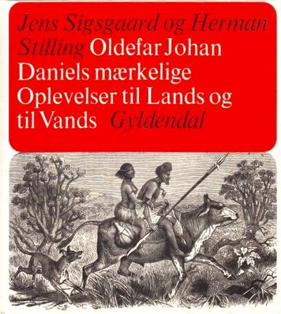 Oldefar Johan Daniels mærkelige Oplevelser til…