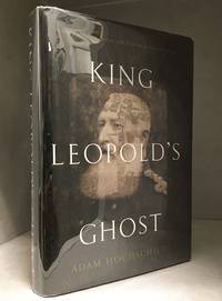 image of King Leopold's Ghost; A Story of Greed, Terror, and Heroism in Colonial Africa