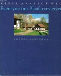Eventyret om Blaafarveværket