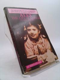 Alex: The Life of a Child by Deford, Frank - 1983